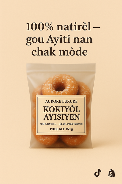 🥯 Kokiyòl 100% Ayisyen – Aurore Luxure